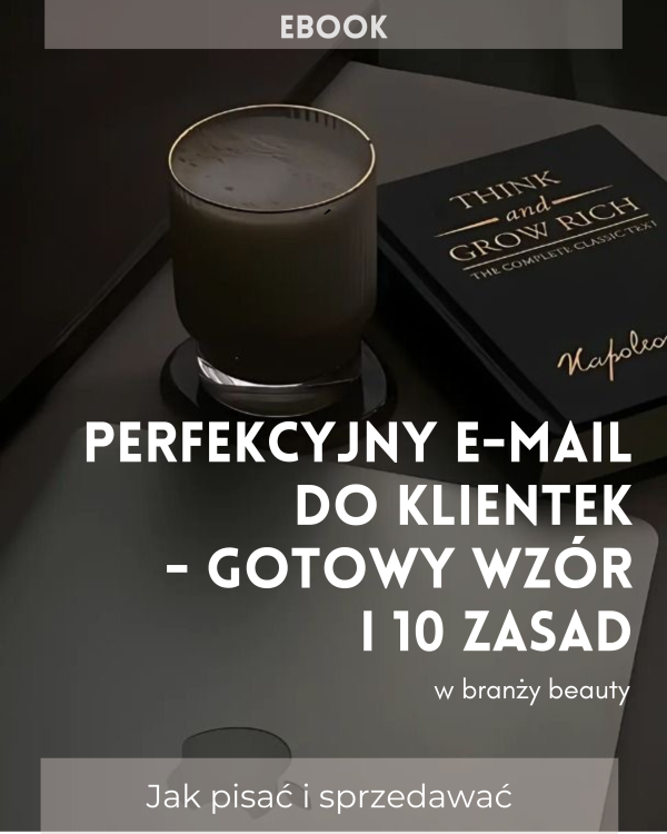 Perfekcyjny e-mail do klientek - gotowy wzór i 10 zasad